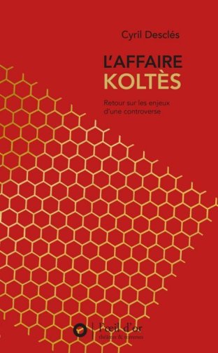 L'Affaire Koltès, retour sur les enjeux d'une controverse