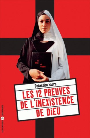 Les 12 preuves de l’inexistence de Dieu