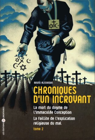 Chroniques d’un incroyant - Tome 2