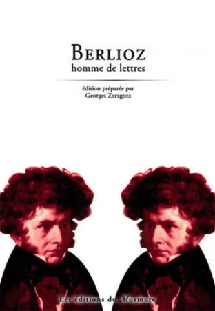 Berlioz, homme de lettres