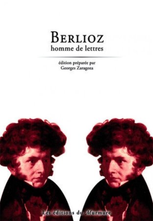 Berlioz, homme de lettres