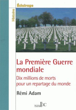 La Première Guerre mondiale