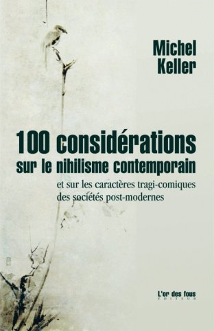 Cent considérations sur le nihilsme contemporain