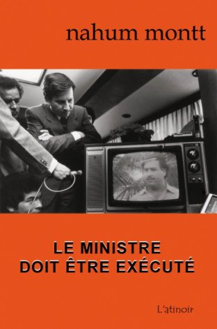 Le ministre doit être exécuté