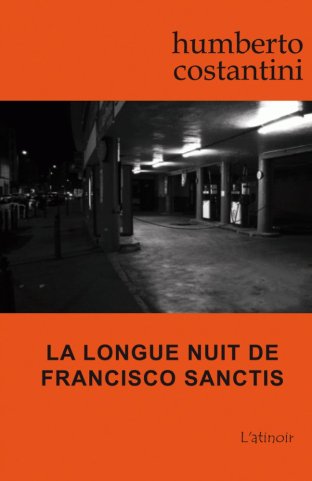 La longue nuit de Francisco Sanctis