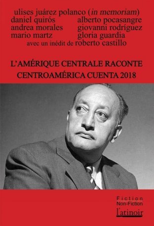 L'Amérique centrale raconte / Centre America Cuenta 2018