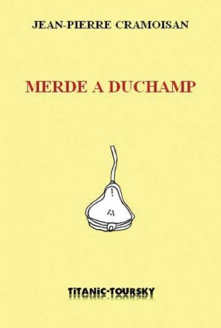 Merde à Duchamp