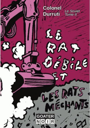 Le rat débile et les rats méchants