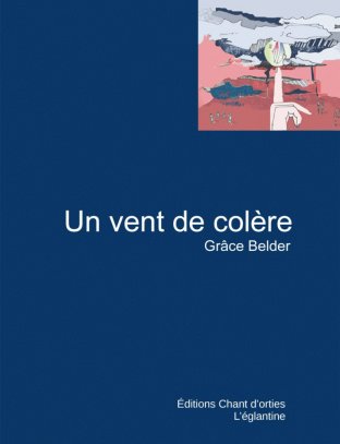 Un vent de colère