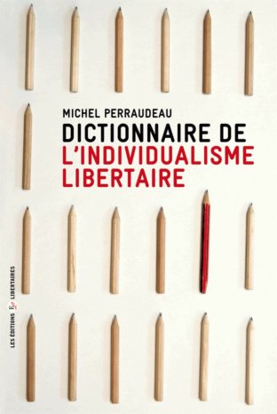Dictionnaire de l’individualisme libertaire