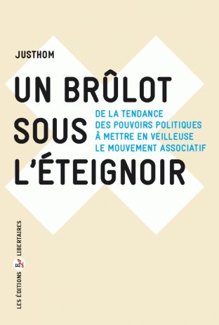 Un Brûlot sous l’éteignoir