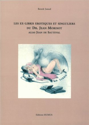 Les ex-libris érotiques et singuliers du Dr. Jean Morisot