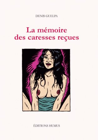 La mémoire des caresses reçues