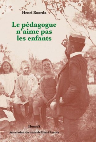 Le pédagogue n'aime pas les enfants