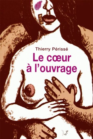 Le coeur à l'ouvrage