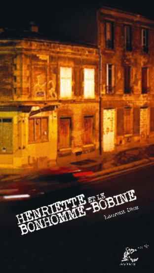 Henriette et le bonhomme-bobine