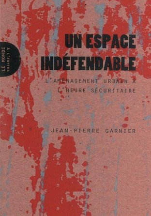 Un espace indéfendable