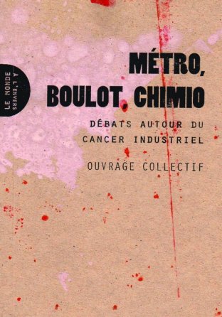 Métro, boulot, chimio