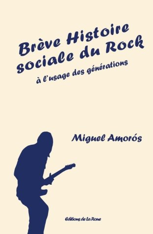 Brève histoire sociale du rock