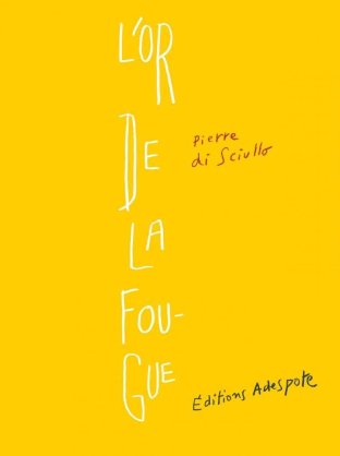 L'or de la fougue