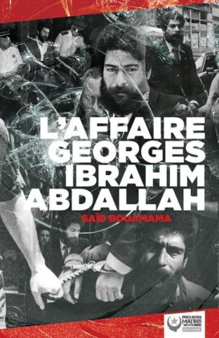 L'Affaire Georges Ibrahim Abdallah