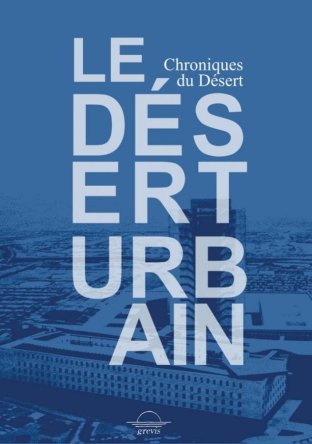 Le Désert Urbain