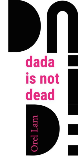 Dada is not dead