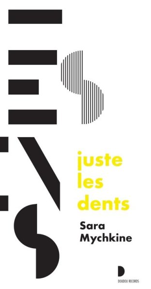 Juste les dents