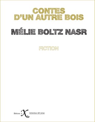 Contes d’un autre bois