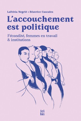 L’accouchement est politique