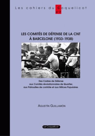 Les comités de défense de la CNT à Barcelone (1933-1938)
