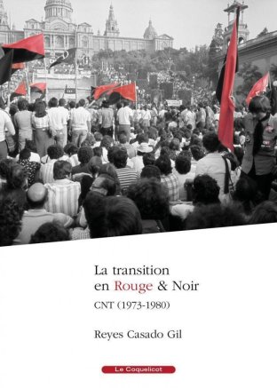 La transition en rouge et noir - CNT (1973-1980)