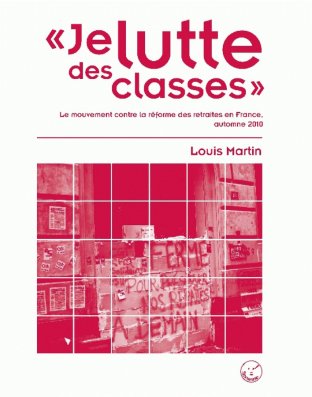 « Je lutte des classes »