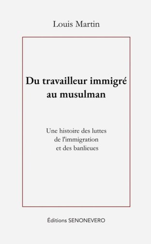 Du travailleur immigré au musulman