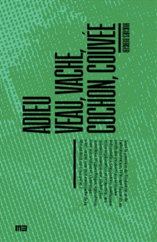 Adieu veau, vache, cochon, couvée
