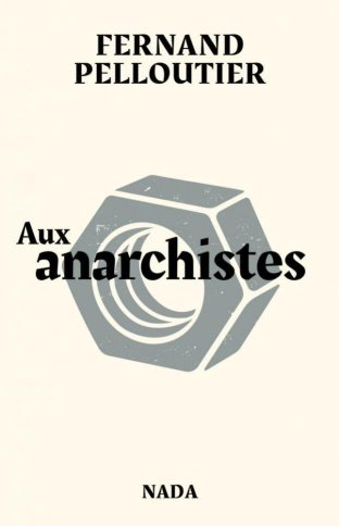 Aux anarchistes