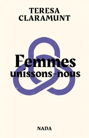 Femmes, unissons-nous !