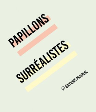 Papillons surréalistes