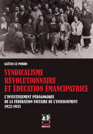 Syndicalisme révolutionnaire et éducation émancipatrice