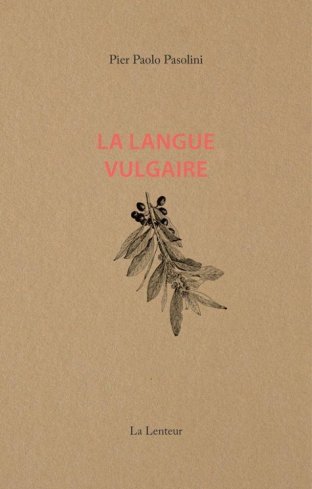 La Langue vulgaire