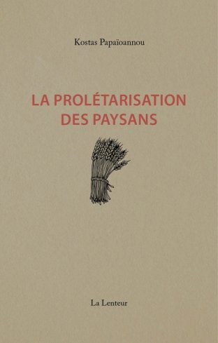 La Prolétarisation des paysans