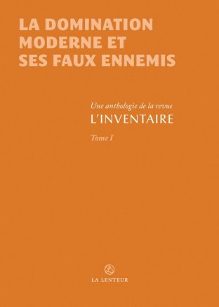 La Domination moderne et ses faux ennemis