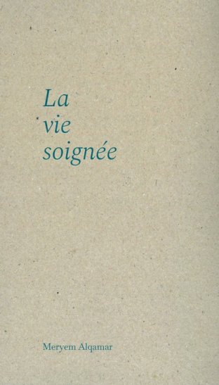 La vie soignée