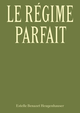 Le Régime parfait