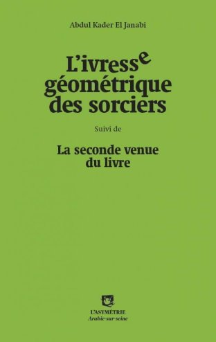 L'Ivresse géométrique des sorciers