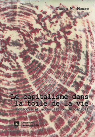 Le Capitalisme dans la toile de la vie