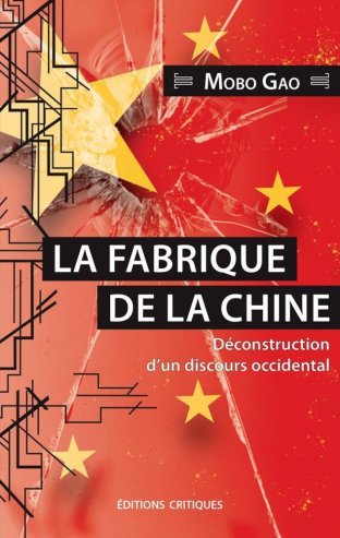 La Fabrique de la Chine