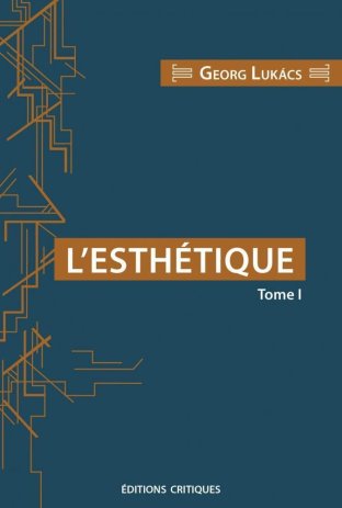 L'Esthétique. Tome I.