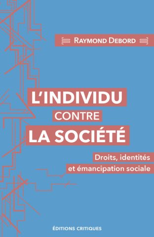 L'Individu contre la société