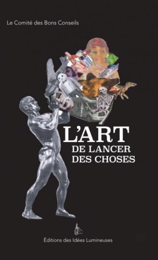 L’Art de lancer les choses